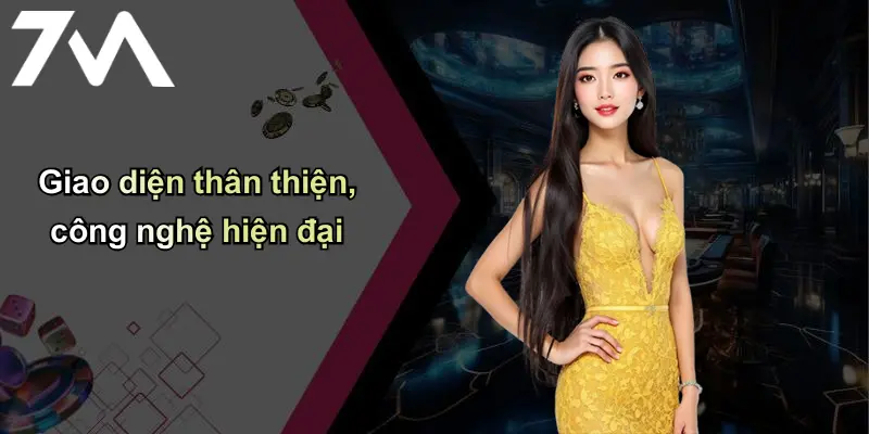 Giới Thiệu: 7m – Thương Hiệu Cá Cược Uy Tín Hàng Đầu Tại Việt Nam 2 Giao diện thân thiện, công nghệ hiện đại