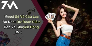 Messi Sẽ Về Câu Lạc Bộ Nào: Dự Đoán Điểm Đến Và Chuyển Động Mới