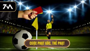 Cược phạt góc, thẻ phạt