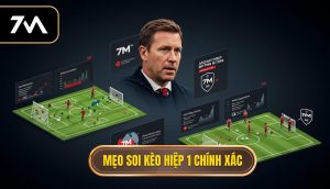 Mẹo soi kèo hiệp 1 chính xác