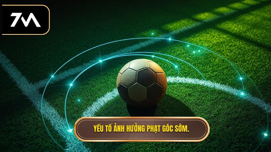 Phân tích các yếu tố ảnh hưởng đến phạt góc sớm