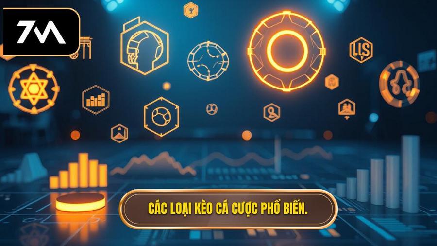 Các Loại Kèo Phổ Biến Và Cách Tiếp Cận