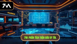 7M_ Phân tích trận đấu uy tín