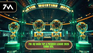 Dự đoán top 4 Premier League 2026